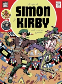 LO MEJOR DE SIMON Y KIRBY: WESTERN, CRIMEN Y GUERRA