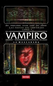 Vampiro. Libro 2: La Mascarada