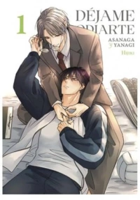 DEJAME ODIARTE: ASANAGA Y YANAGI 01