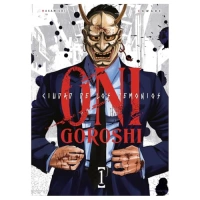 ONI-GOROSHI. CIUDAD DE LOS DEMONIOS 01