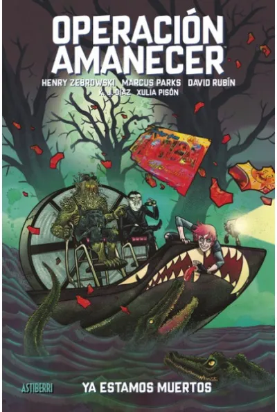 OPERACION AMANECER 02: YA ESTAMOS MUERTOS