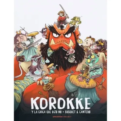 Korokke y la Chica que Dijo No (Segunda Edición)