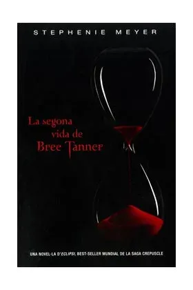 LA SEGONA VIDA DE BREE TANNER (CATALAN)