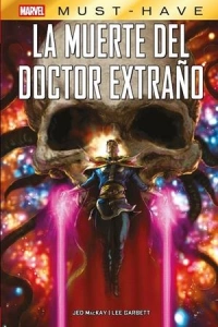 MARVEL MUST-HAVE. LA MUERTE DEL DOCTOR EXTRAÑO