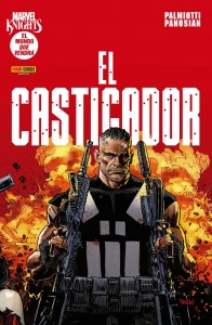 MARVEL KNIGHTS. EL MUNDO QUE VENDRA : EL CASTIGADOR