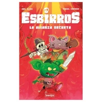 ESBIRROS: LA ALIANZA SECRETA