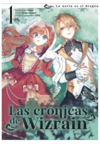 LAS CRÓNICAS DE WIZRAIN 01: LA NOVIA DEL DRAGÓN