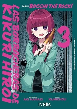BOCCHI THE ROCK! LAS BORRACHERAS DE KIKURI HIROI VOL 03